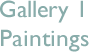 Gallery 1 Paintings